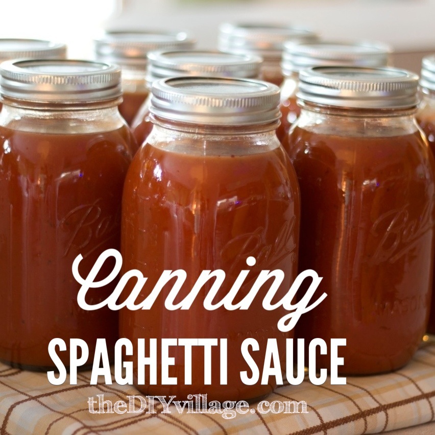 Canning Spaghetti Sauce Home Preserving The DIY Village