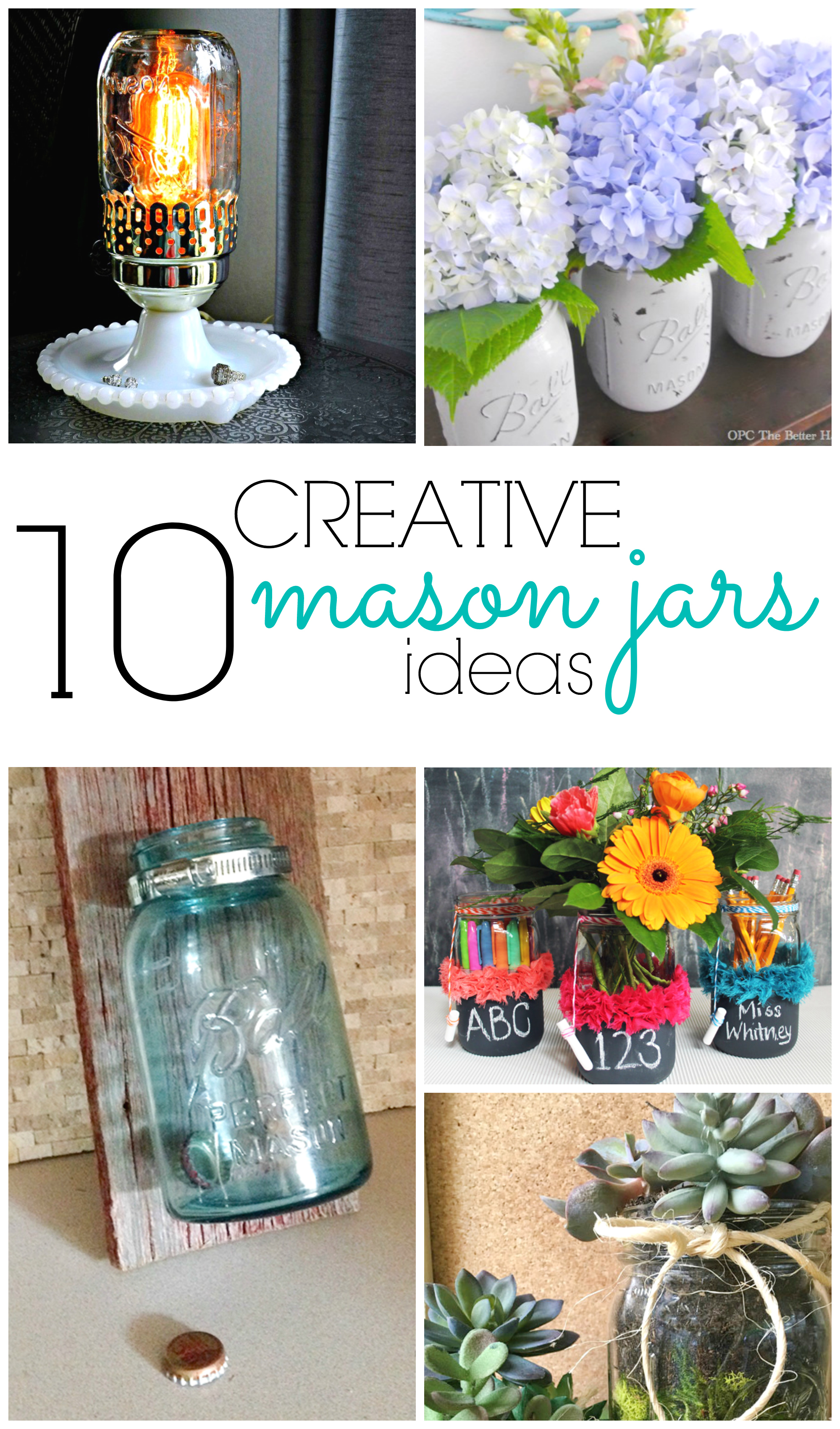 Mason jar craft: 10 Mason jar ideas
